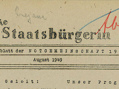 Die Staatsbürgerin, Mitteilungsblatt der Notgemeinschaft 1947, 1. Jg., August 1949, Nr. 1, Titelblatt; Bestand AddF Kassel. Rechte vorbehalten - freier Zugang.